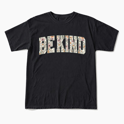 Floral Be Kind T Shirts