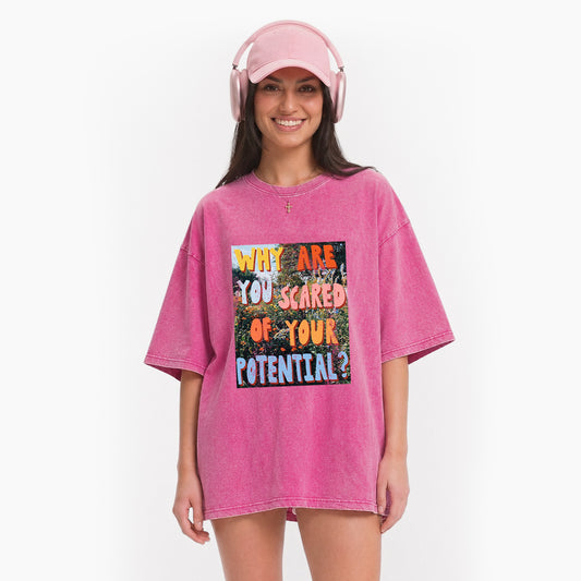 Why Are You Scared of Your Potential Washed Tees