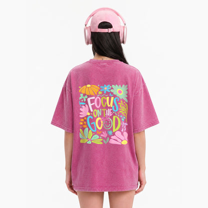 Focus on the Good Positivity Flower Two Sides Washed Tees