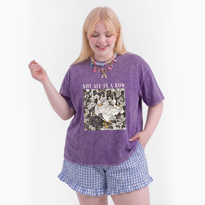 Ducks Not all in A Row Washed Tees