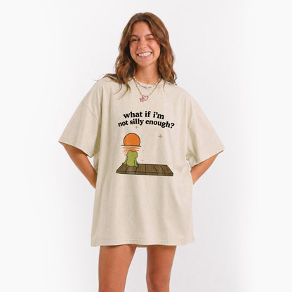 What If I am Not Silly Enough Frog Washed Tees