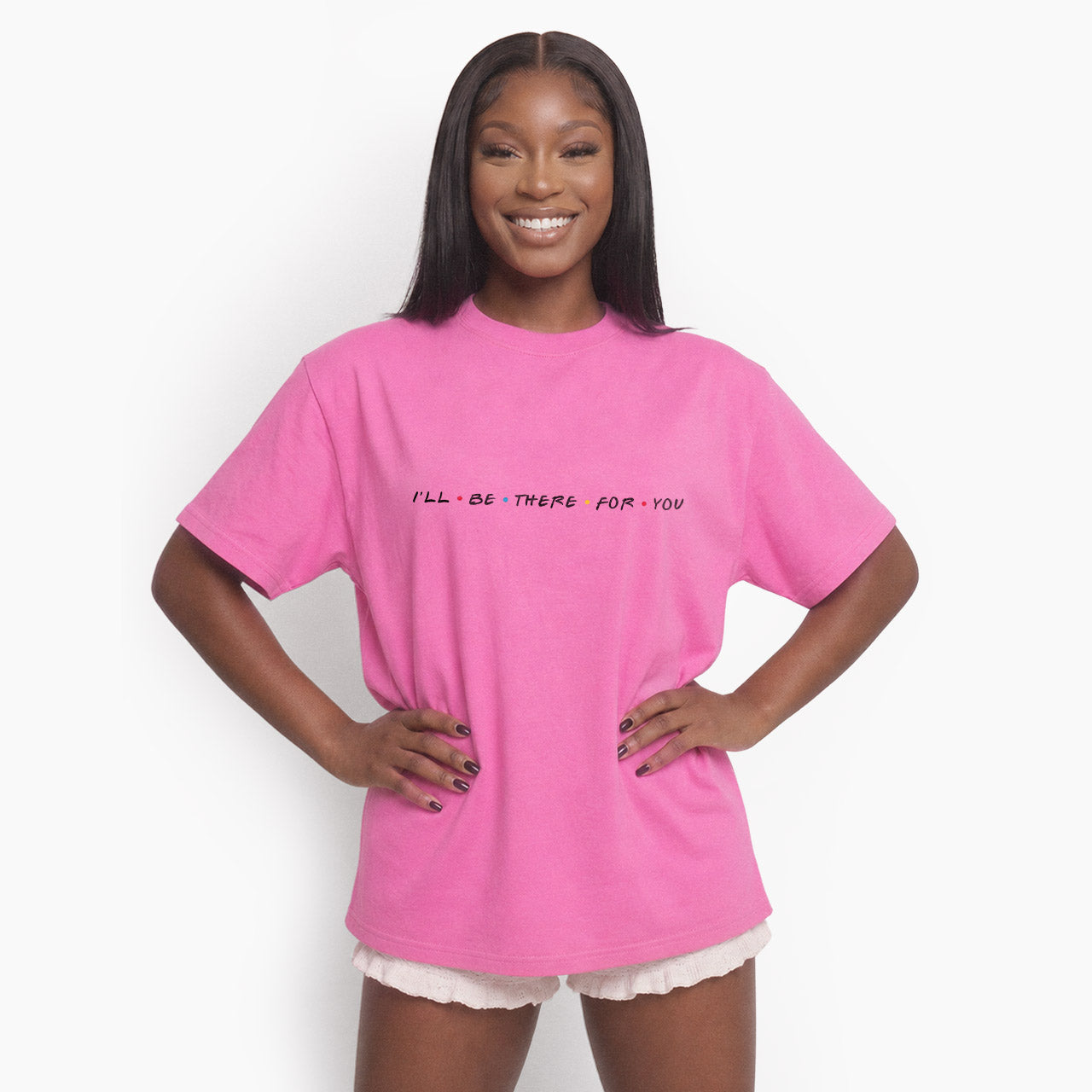 I will Be There For You T Shirts