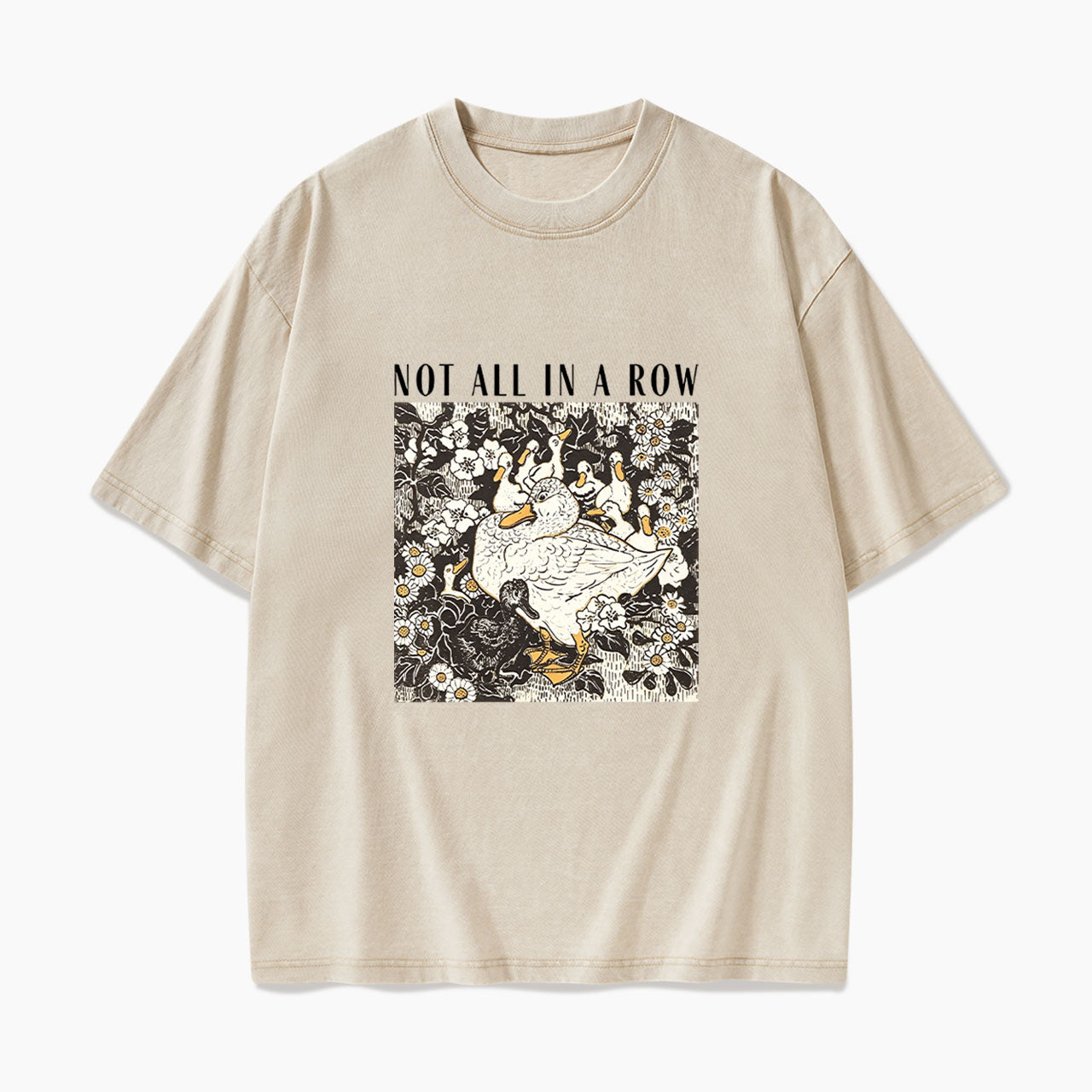Ducks Not all in A Row Washed Tees