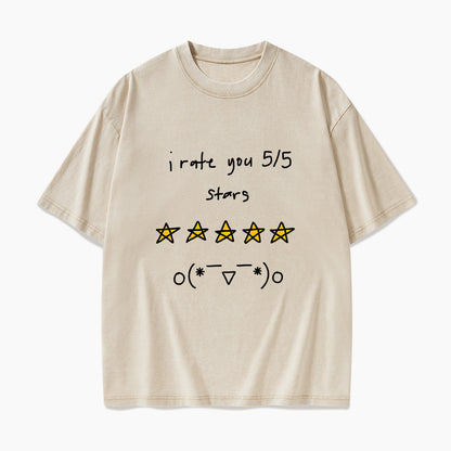 I Rate You 5 of 5 Stars Washed Tees