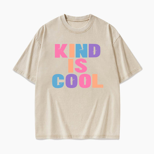 Kind Is Cool Positive Vibes Washed Tees