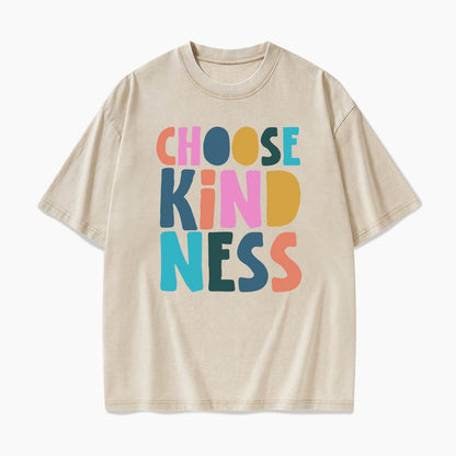 Choose Kindness Motivational Washed Tees