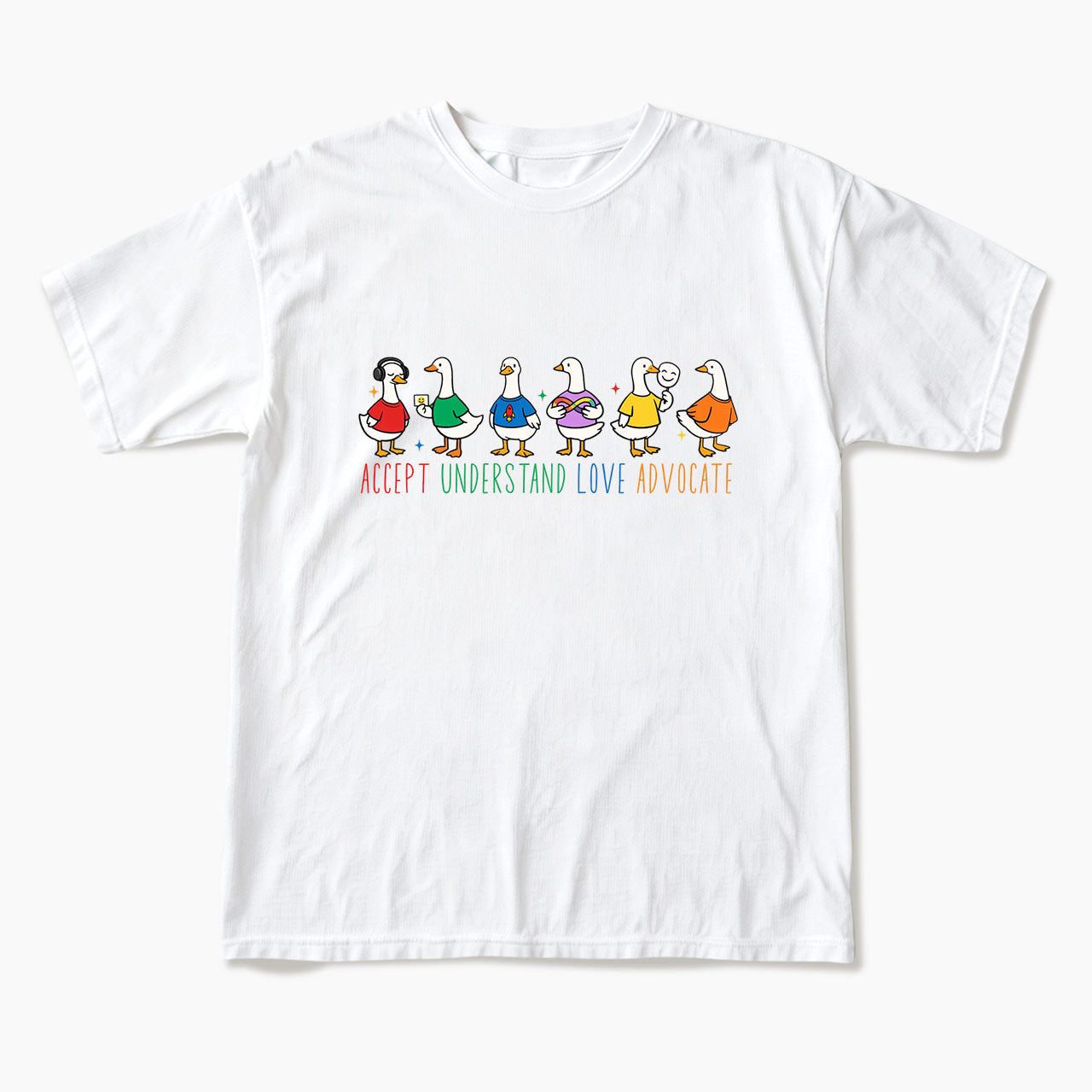 Accept Understand Love Advocate Goose T Shirts