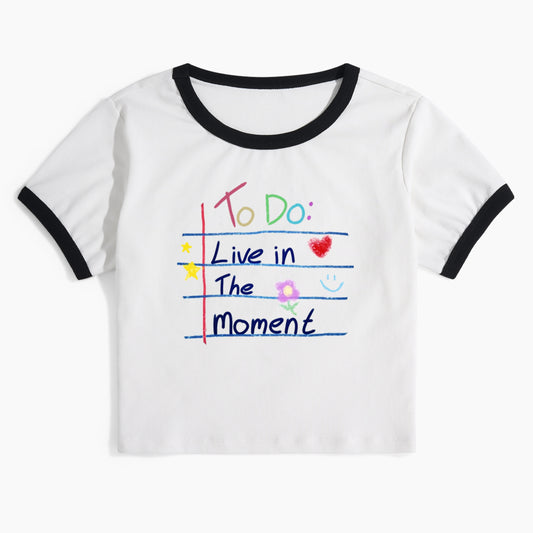 To Do Live in The Moment Ringer Tee