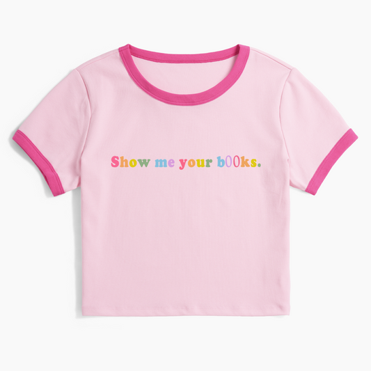 Show Me Your Books Ringer Tee