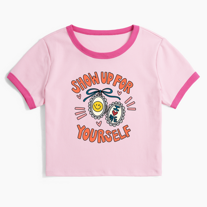 Show Up For Yourself Ringer Tee