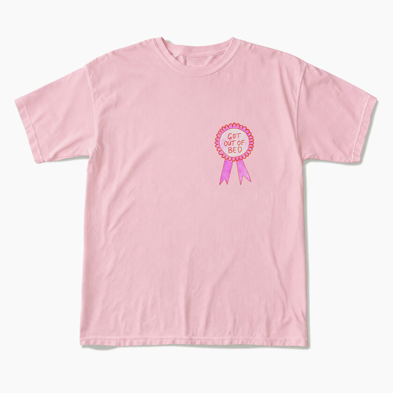 Got Out of Bed T Shirts