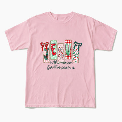 Jesus Is The Reason For The Season Christmas T Shirts