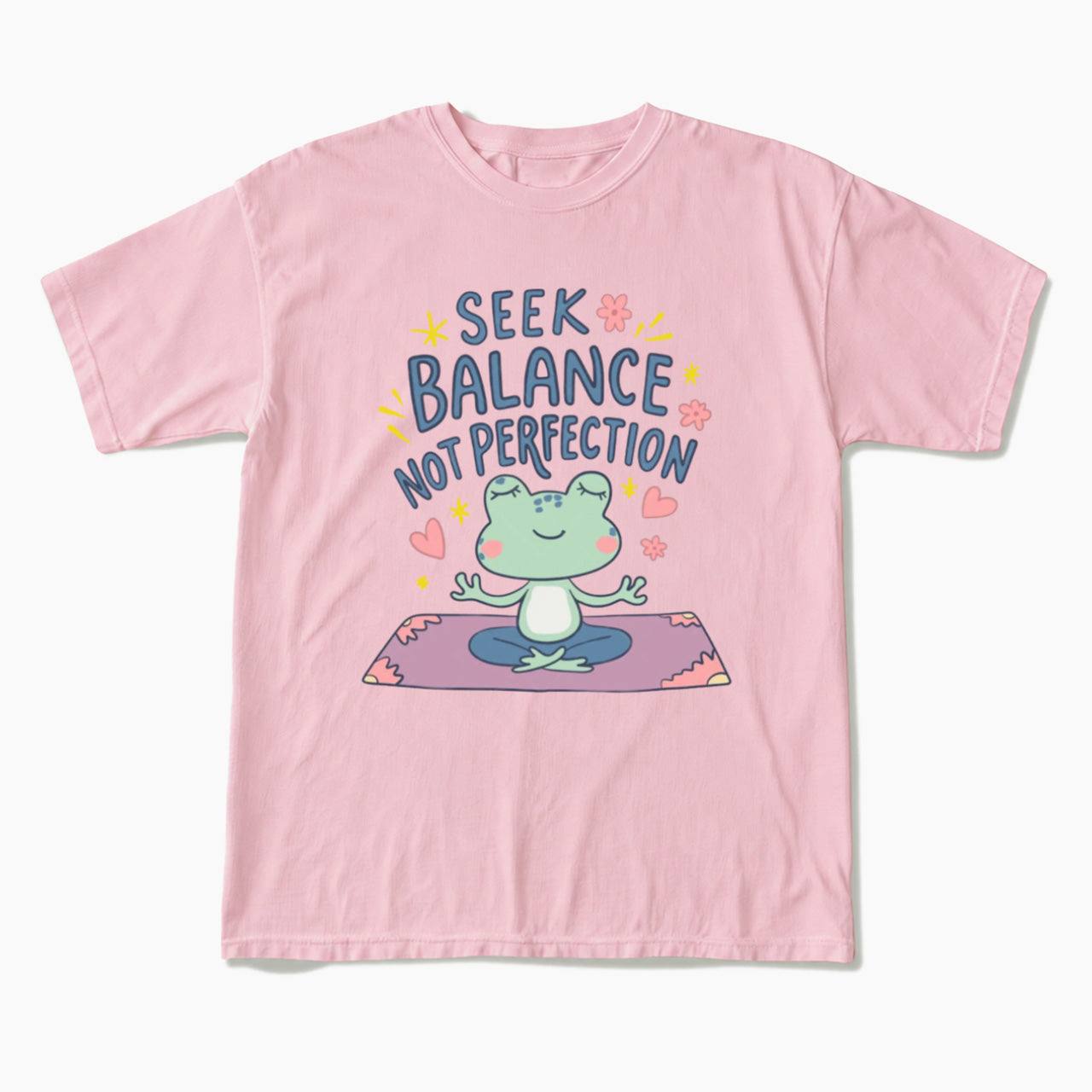 Seek Balance Not Perfection T Shirts