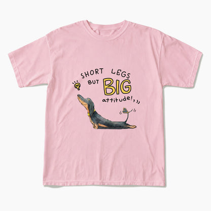 Short Legs But Big Attitude Wiener Dog T Shirts