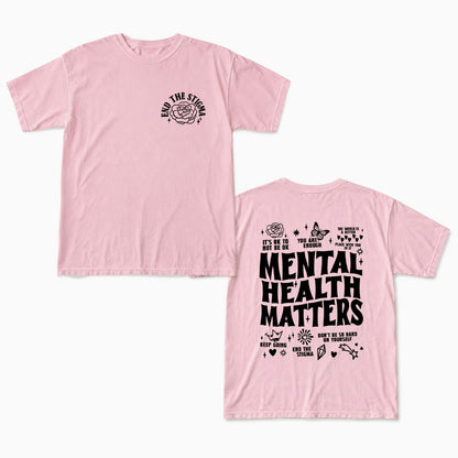 Mental Health Matters Two Sides T Shirts