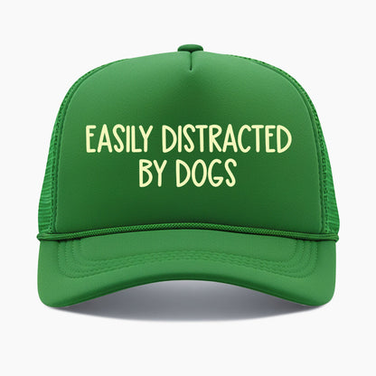 Easily Distracted by Dogs Trucker Hat